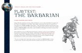 TAKE A WALK ON THE WILD SIDE . . . PLAYTEST: THE · PDF fileTAKE A WALK ON THE WILD SIDE . . . PLAYTEST: THE BARBARIAN. A D&D INSIDER EXCLUSIVE! Enjoy this free playtest version of
