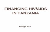 FINANCING HIV/AIDS IN TANZANIA - Maryknollarchive.maryknollogc.org/social/hiv-aids/Financing HIV in Tanzania... · • Sources of financing HIV/AIDS ... TNCM GFATM, TMAP,etc. IMTC