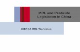 MRL and Pesticide Legislation in China - Specialty Crops China -2012 MRL Song.pdf · Chinese VP pledges to deepen China-U.S. ... Pesticide Industry and Food ... production and dietary
