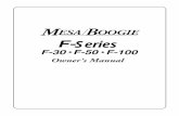 Series - Mesa Boogie Manuals/F-Series.pdf · FUSE 7 RECORD & PHONES 7 FX: SEND & RETURN 7 FX MIX CONTROL 8 SPEAKER ... F-Series All Tube Amplifiers Handbuilt in Petaluma, CAMESABOOGIE
