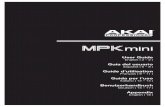 MPK mini User Guide - · PDF fileMPK mini USB Cable MPK mini Editor (download) Software Download Card User Guide Safety & Warranty Manual ... during a latched arpeggio will stop the