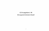 Chapter II Experimental - INFLIBNETshodhganga.inflibnet.ac.in/bitstream/10603/13384/10/10_chapter 2.pdf · Split Ratio : 24 : 1 [Column Oven] ... All fatty acid chlorides are prepared