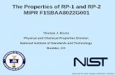 The Properties of RP-1 and RP-2 MIPR F1SBAA8022G001kinetics.nist.gov/RealFuels/macccr/macccr2008/Bruno2.pdf · Approved for public release; distribution unlimited. The Properties