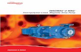 INNOMAG U- MAG - Flowserve Corporation · PDF file3 The INNOMAG U-MAG fluoropolymer-lined, magnetic drive pump has been specifically designed to provide outstanding performance and