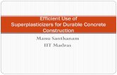 Efficient Use of Superplasticizers for Durable Concrete ...ficci.in/events/20862/ISP/Manu Santhanam.pdf · Manu Santhanam IIT Madras Efficient Use of Superplasticizers for Durable