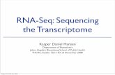 RNA-Seq: Sequencing the Transcriptome - Bioconductor · PDF fileRNA-Seq: Sequencing the Transcriptome Kasper Daniel Hansen Department of Biostatistics Johns Hopkins Bloomberg School
