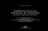 PERPINDAHAN PANAS & MASSA - …digilib.unmuhjember.ac.id/files/disk1/47/umj-1x-nelyanamuf-2305-1... · Nely Ana Mufarida PERPINDAHAN PANAS & MASSA pada Spray Dryer Konsep Dasar Pengeringan