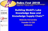 Building Mobil’s Lube -   · PDF fileBuilding Mobil’s Lube Knowledge Base ... Vision Before ... Level 5 Rule Machines. Do you remember August 2000 Dell Dimension