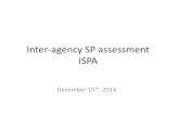 Inter-agency SP assessment iSPA - World · PDF fileMatthew Hobson – ISPA Coordinator – mhobson@worldbank.org Luz Stella Rodriguez – lrodriguez3@worldbank.org How can I find out