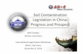 Soil Contamination Legislation in China · PDF fileSoil Contamination Legislation in China: ... the Ministry of Environmental Protection ... destroyed and the quality of crops will