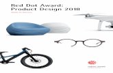 Red Dot Award: Product Design 2018 · PDF file3 1. Entry rules Prerequisites The Red Dot Award: Product Design 2018 is open to manufacturers and designers from all over the world whose