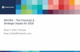MACRA The Financial & Strategic Impact for 2018offers.premierinc.com/rs/381-NBB-525/images/PremierMACRA-Oct2017... · MACRA –The Financial & Strategic Impact for 2018 Bryan F. Smith,
