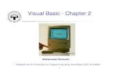 Visual Basic - Chapter 2 - UCRmshok002/IMEfall2012/Ch02.pdf · Visual Basic - Chapter 2 Mohammad Shokoohi * Adopted from An Introduction to Programming Using Visual Basic 2010, Schneider.
