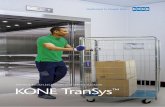 MACHINE-ROOM-LESS FREIGHT AND SERVICE ELEVATOR KONE · PDF file3 The power to lift up to 5000 kg The KONE TranSys ™ freight elevator solution is based on the machine room-less KONE