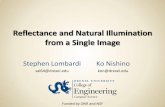 Reflectance and Natural Illumination from a Single Imagesal64/RNISI_ECCV12.pdf · Reflectance and Natural Illumination from a Single Image Computer Science sal64@drexel.edu kon@drexel.edu