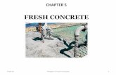 5. FRESH CONCRETE - Civil Engineering Departmentcivil.emu.edu.tr/courses/civl284/5 Fresh Concrete.pdf · Total 28 Chapter 5 Fresh Concrete 2 . ... the ratio of the density of actually