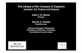 The Library of the Campus of Caparica - UNICA - Network of ... · PDF fileThe Library of the Campus of Caparica ... Coffee Shop FACULTY in NUMBERS 30 Years ... Thematic Exhibitions