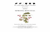 presents 2017 SPRING RECITAL - · PDF fileDr. Kui Min Piano Studio presents 2017 SPRING RECITAL Saturday May 20, 2017 @3:00pm Yorkminster Citadel 1 Lord Seaton Road (Yonge and 401)