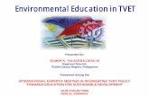 Environmental Education in TVET - UNESCO- · PDF fileEnvironmental Education in TVET Presented by: ELMER K. TALAVERA,CESO III Regional Director TESDA Davao Region, Philippines Presented