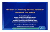 “Normal” vs. “Clinically Relevant Abnormal” Laboratory ... · PDF fileLaboratory value Lower reference limit Upper reference ... terminology to “normal” Laboratory values