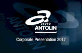 Corporate Presentation 2017 - Grupo · PDF file6 Grupo Antolin is a family owned company fully committed with innovation and highquality More than 50 years of industrial tradition