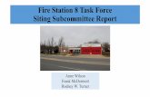 Fire Station 8 Task Force Siting Subcommittee · PDF fileCurrent Fire Station 8 Rebuilt Pros & Cons Pros •With available lot, meets minimum size requirements (no buffer) •Exits