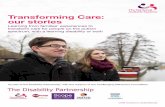 Transforming Care: our stories - Challenging · PDF fileUntil everyone understands Transforming Care: our stories Learning from families’ experiences to transform care for people