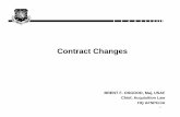 Contract Changes Brief - American Bar · PDF filewhile still not improperly issuing contract changes. 13 Authority ... • Evolved from Defective Specs – Gov’t knows something