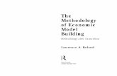 The Methodology of Economic Model Building - SFU.caboland/MEMB-1.pdf · 2 The Methodology of Economic Model Building Lawrence A. Boland Methodology vs Applied Methodology 3 builder