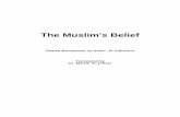 The Muslim's Belief - · PDF fileIn the Name of Allah, Most Gracious, Most Merciful Preface of Shaykh Abd al Aziz Ibn Baz Praise belongs to Allah alone; peace and blessing on the last