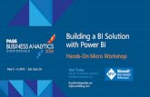 Building a BI Solution with Power BI - · PDF fileMay 2 –4, 2016 | San Jose, CA Building a BI Solution with Power BI Hands-On Micro Workshop Paul Turley Mentor, BI Solution Architect