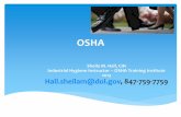 OSHA - Keeping you up-to-date with News and information ... · PDF fileOSHA Sheila M. Hall, CIH Industrial Hygiene Instructor – OSHA Training Institute 2013 Hall.sheilam@dol.gov,