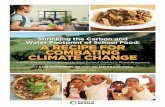 Shrinking the Carbon and Water Footprint of School Food: A ... · PDF fileShrinking the Carbon and Water Footprint of School Food: A RECIPE FOR COMBATING CLIMATE CHANGE A pilot analysis