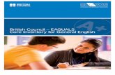 British Council – EAQUALS Core Inventory for General English · PDF fileA Core Inventory for General English ... Comparatives and superlatives ... common uncountable nouns I’d
