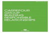 Carrefour Group buildinG relationShipS - Global Sustainglobalsustain.org/files/eurocharity_250_20100517155256.pdf · 2 2007 SuStainability RepoRt / CaRReFouR GRoup MESSAGE FROM THE