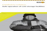 Safe operation of cold storage facilities - WorkSafe Victoria · PDF fileSafe operation of cold storage facilities June 2017. Contents ... • a more effective and efficient design