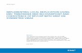 IMPLEMENTING LOCAL REPLICATION USING EMC TIMEFINDER · PDF fileWhite Paper SYMMETRIX VMAX Abstract This applied technology paper describes the use of EMC TimeFinder™, RecoverPoint™