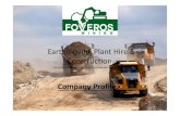 Earthmoving Plant Hire & Construction. - Foveros  · PDF fileEarthmoving Plant Hire & Construction. Causing awe or terror; inspiring wonder or excitement Company Profile