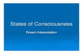 States of Consciousness - Winston-Salem/Forsyth County · PDF fileDrawing of the id-ego-superego iceberg ... component of consciousness as ... Girl’s were caught playing a “questionable”