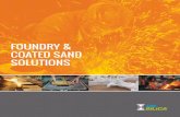 foundry & coated sand solutions - US Silica and Coated Sands... · superior casting ﬁ nishes in all binder systems and ... The Corporate Lab also provides customer testing, ...