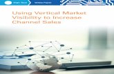 Using Vertical Market Visibility to Increase Channel Sales · PDF fileDone on a per customer basis, SIC code assignment ... Segmentation identifies the market ... Using Vertical Market