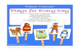 Primary Concepts Plays for Every · PDF filePla Plays for Every Day The Tortoise and the Hare Little Red Riding Hood The Three Billy Goats Gruff The Three Little Pigs The Monkey and