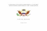 WDVa Local Rules - Western District of · PDF file1 UNITED STATES DISTRICT COURT FOR THE WESTERN DISTRICT OF VIRGINIA LOCAL RULES TITLE I - GENERAL Rule 1. Scope and Purpose of Rules