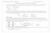 ALDEHYDES AND KETONES - gneet. · PDF fileALDEHYDES AND KETONE   1 ALDEHYDES AND KETONES In aldehydes, the carbonyl group is linked to either two