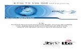 TS 136 304 - V12.2.0 - LTE; Evolved Universal Terrestrial ... · PDF fileETSI TS 136 304 V12.2.0 (2014-09) LTE; Evolved Universal Terrestrial Radio Access (E-UTRA); User Equipment