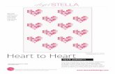 Heart-To-Heart Pattern - Dear Stella Designdearstelladesign.com/wp-content/uploads/Heart-to-Heart.pdf · DESIGNED BY JESSICA STERN and STACY DAY This pattern is owned and licensed