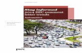 Stay informed 2014 SEC comment letter trends - PwC · PDF Stay informed 2014 SEC comment letter trends ... out to your engagement team or a PwC contact to discuss the ... need to offer