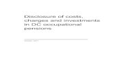 Consultation: Disclosure of costs, charges and · PDF fileoffer money purchase benefits. ... Consultation: Disclosure of costs, charges and investments in DC occupational pensions