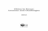 China in Focus: Lessons and Challenges - · PDF fileon many policy issues identiﬁ ed as ... it provides a snapshot of the current cooperation between ... CHINA IN FOCUS: LESSONS