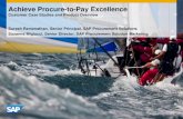 Achieve Procure-to-Pay Excellence - SAPfm.sap.com/data/UPLOAD/files/SAPChicagoWorldTour_Achieve Procur… · Procure-to-pay excellence yields significant outcomes Impact on managed